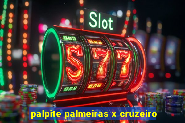 palpite palmeiras x cruzeiro